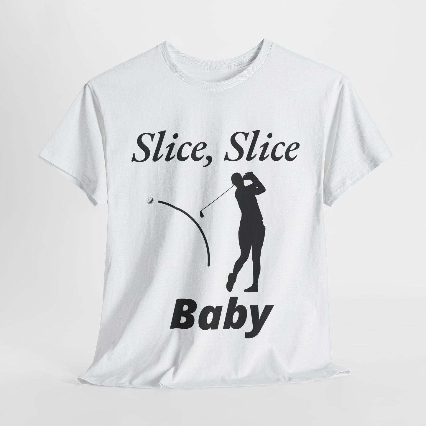 Slice, Slice Baby